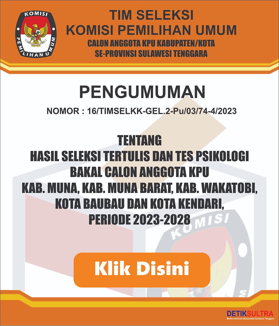 Hasil Seleksi Tertulis Dan Tes Psikologi Bakal Calon Anggota Kpu Kabupaten Muna, Kabupaten Muna Barat, Kabupaten Wakatobi, Kota Baubau dan Kota Kendari Periode 2023-2028