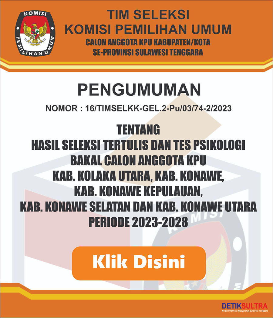 Hasil Seleksi Tertulis Dan Tes Psikologi Bakal Calon Anggota Kpu Kabupaten Kolaka Utara, Kabupaten Konawe, Kabupaten Konawe Kepulauan, Kabupaten Konawe Selatan dan Kabupaten Konawe Utara Periode 2023-2028